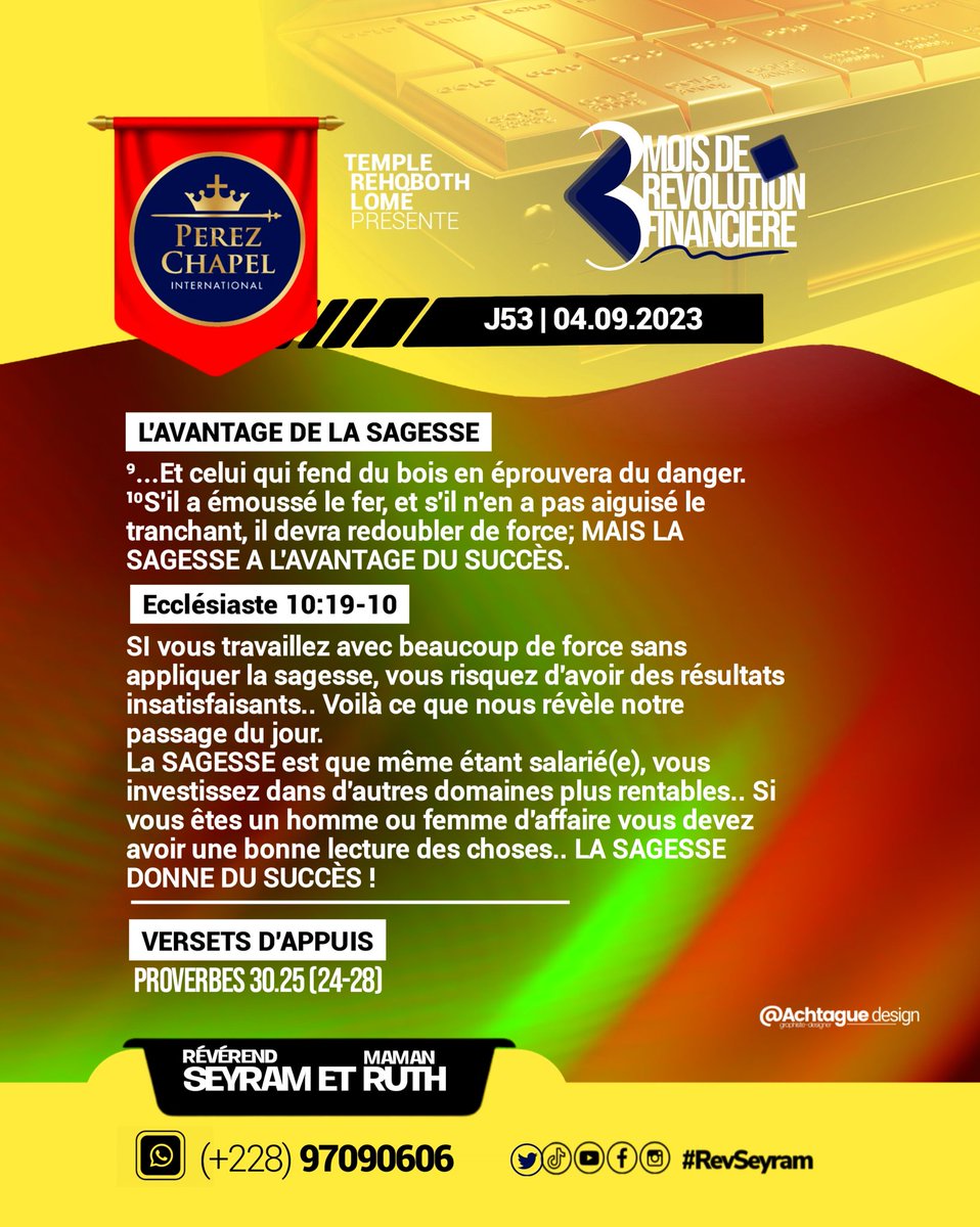 RevSeyram's tweet image. J53 | #3Mois de 
#RevolutionFinanciere 
#Meditation #SAGESSE = #SUCCES #PCIRehobothLome 
#RevSeyram et #MamanRuth