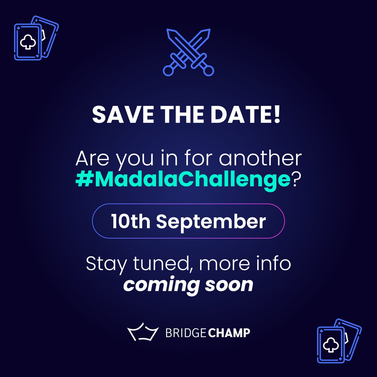 bridge_champ's tweet image. Are you in for another #MadalaChallenge⚔️?

Then save the date and stay tuned for more info about the tournament!

#BridgeChamp #BridgeGame #BridgeCommunity #BridgeLife #BridgePlayers