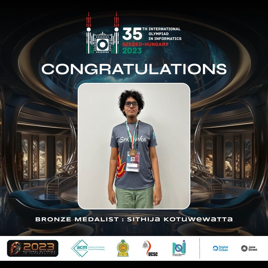vpj's tweet image. 🥉 Congrats Sithija!

@noisl4 #ioi2023 #SriLanka