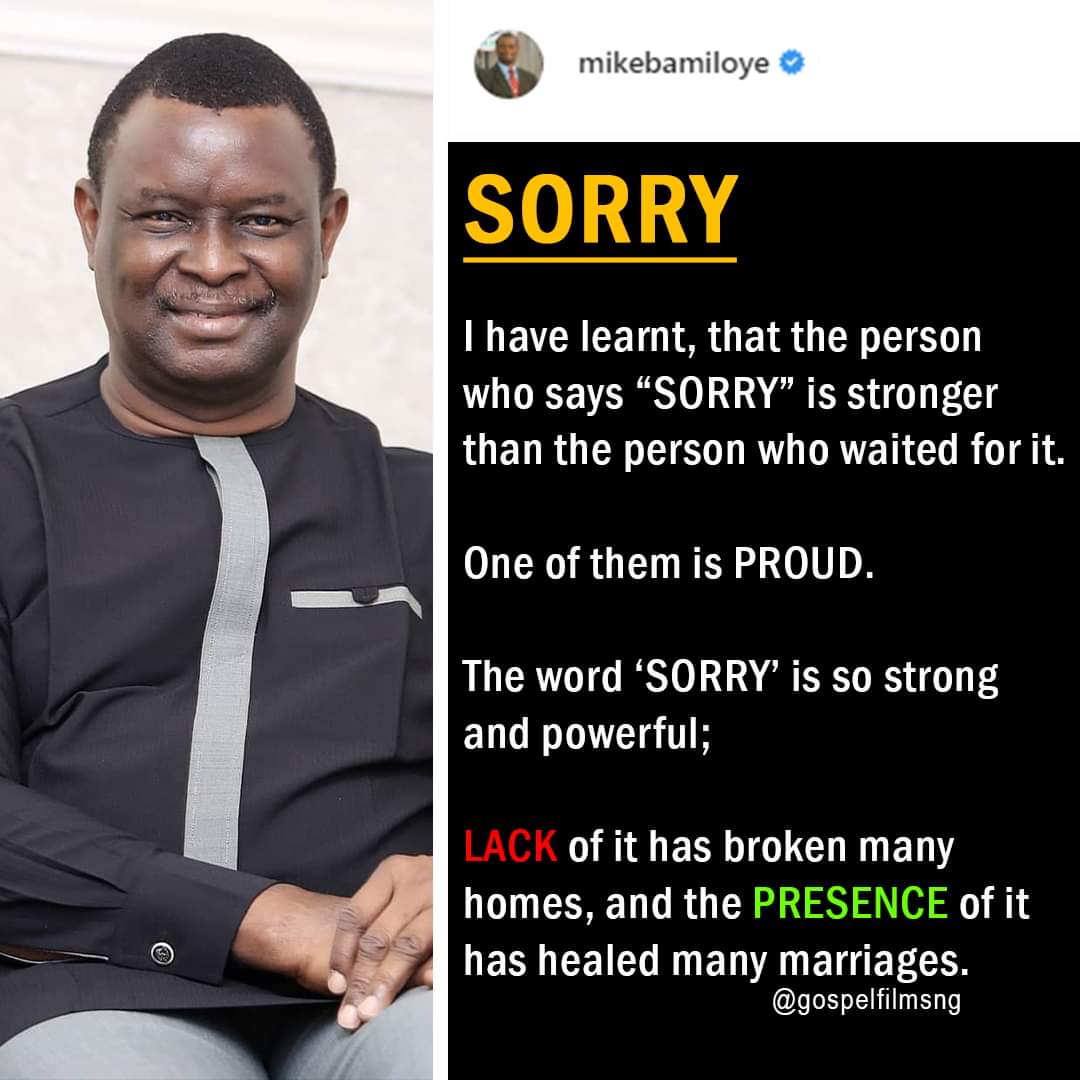 gospelfilmsng's tweet image. LACK of ‘sorry’ has broken many home;
Presence of ‘sorry’ has healed many marriages!

#mikebamiloye #gospelfilmsng