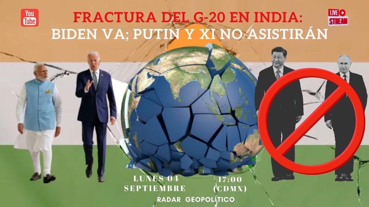 AlfredoJalife's tweet photo. E S T R E N O 
LUNES 04 de septiembre a las 17:00 HRS (CDMX)
Fractura del G-20 en India: Biden va; Putin y Xi NO Asistirán
https://t.co/toAeEtusgg
#RadarGeopolitico #Jalife 
#Youtube #AlfredoJalife  #Análisis https://t.co/N9k2CFc2Iu