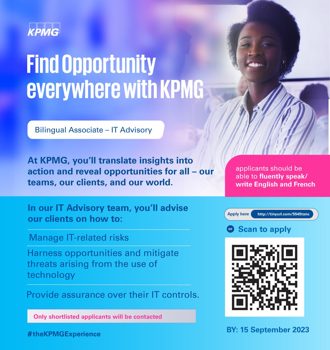 KPMG_GH's tweet photo. Don't miss this exciting career opportunity!
Apply now to join our IT Advisory Unit using this link: https://t.co/7uTNZc1rCp or scan the QR code.
The deadline is 15 September 2023.
#KPMG #JoinKPMG https://t.co/Uo5ozQSN54
