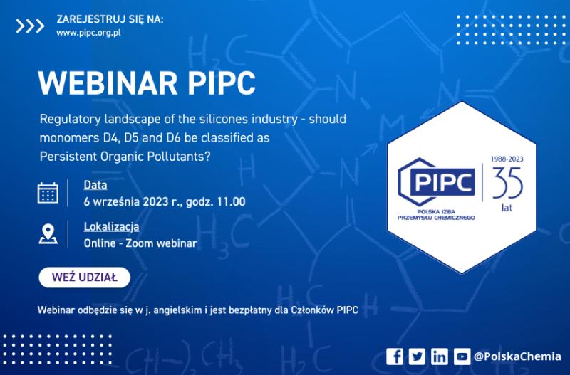 🚨 Coming 6 September, 11:00: the
<a href="/PolskaChemia/">PIPC</a> webinar “Regulatory landscape of the silicones industry – should monomers D4, D5 and D6 be classified as Persistent Organic Pollutants?” 

Learn about potential regulatory changes, the EU Green Deal, &amp; more👇
bit.ly/3P25dGe