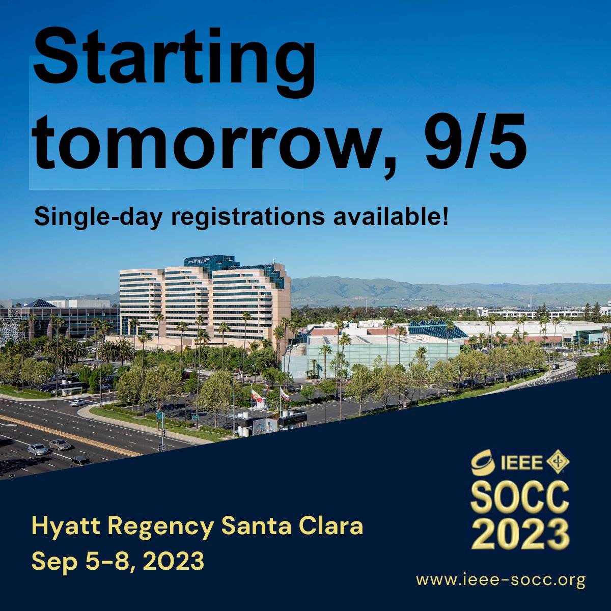 ieee_socc's tweet photo. Starting tomorrow: @IEEE International System-on-Chip Conference (SOCC2023) in #SantaClara, Sept 5-8. Single-day registrations available. Register now: https://t.co/wyCsc3qw4X More info at: https://t.co/PKOj1gRRy2 #SOC #IoT #AI #ASIC #semiEDA #DSP #vlsi #SiliconValley #SantaClara https://t.co/buot44v6BU