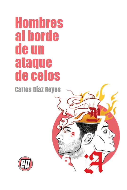 PRÓXIMAMENTE: 
"Hombres al borde de un ataque de celos" (2a edición)
#narrativasperiféricas