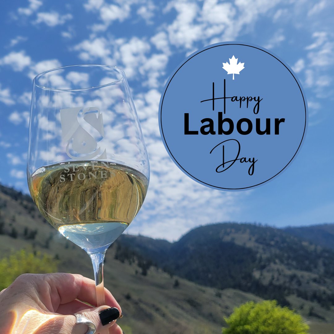 May your hard work always bring you the sweet fruits you deserve and take you ahead in life. Cheers! Treat yourself to a wine tasting &amp; a cave tour today. We're open daily 10 - 6. sevenstones.ca #bcwines #sevenstonesbc #similkameenwine #labourday2023 #winetasting