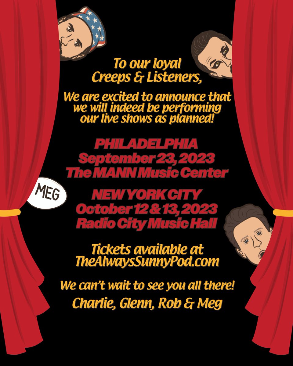 ATTENTION CREEPS & LISTENERS! We are excited to announce that the live shows must go on! We can’t wait to see you in Philly on 9/23 and NYC on 10/12 & 10/13. Tickets available at TheAlwaysSunnyPod.com. ☀️🎧 #thesunnypodcast #liveshows #philly #nyc