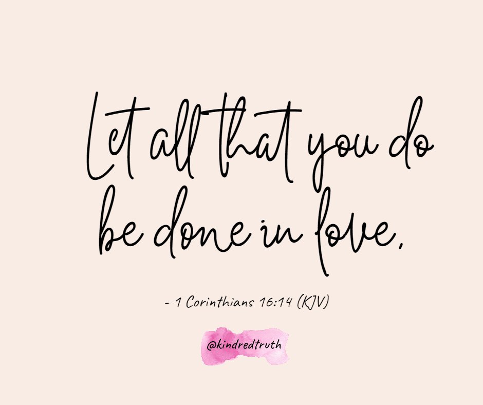 kindredtruth's tweet image. Let all that you do be done in love. - 1 Corinthians 16:14 (KJV)

Your actions speak volumes about your faith. Let love be your compass. 💖

Comment your favorite emoji if you agree. 🙏
#ScriptureMonday #DailyDevotional 

@Daily__Bible___  @livechristian1