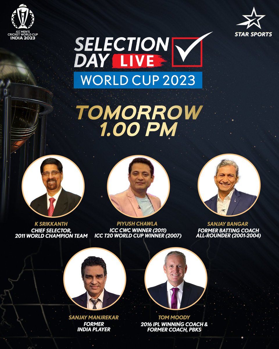 StarSportsIndia's tweet image. #TeamIndia's final squad for the #CWC2023 will be announced tomorrow, &amp;amp; our experts will discuss what 🇮🇳's squad could be!

BONUS: Watch the LIVE squad announcement exclusively with our experts!

Tune-in to #SelectionDay
Tomorrow | 1:00 PM | Star Sports 1 &amp;amp; Star Sports 1 Hindi