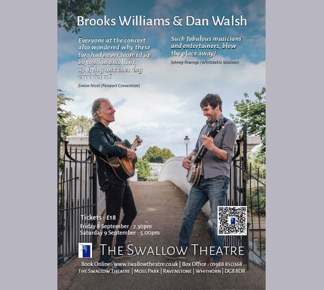 Looking forward to this weekend ... @BrooksRedGuitar & @danwalshbanjo return for two performances: Fri 8 Sept 7.30pm (some returned tickets now back on sale) and Sat 9 Sept 5pm (last few tickets available). Find out more and book your tickets at swallowtheatre.co.uk/brooks-william…