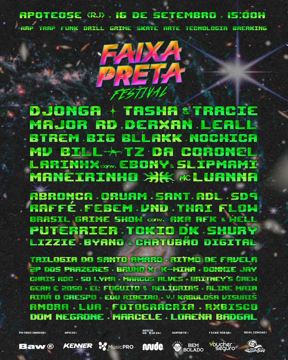 RapMais's tweet photo. QUE LINE INSANO ‼️🤯

Festival Faixa Preta 2023 no próximo dia 16 na Praça da Apoteose, RJ, com:

Djonga, Major RD, Big Bllakk, Derxan, Btrem, Leall, Tasha & Tracie, Tz da Coronel, MV Bill, Maneirinho, MC Luanna, Larinhx, Ebony, Slipmami, Sant, ADL, Oruam, Febem, Puterrier, Brasil Grime Show, SD9, TOKIODK, VND, Thai Flow, ABronca e muito mais!

Ingressos com desconto usando o cupom RAPMAIS: https://t.co/DeOIj2OtKS