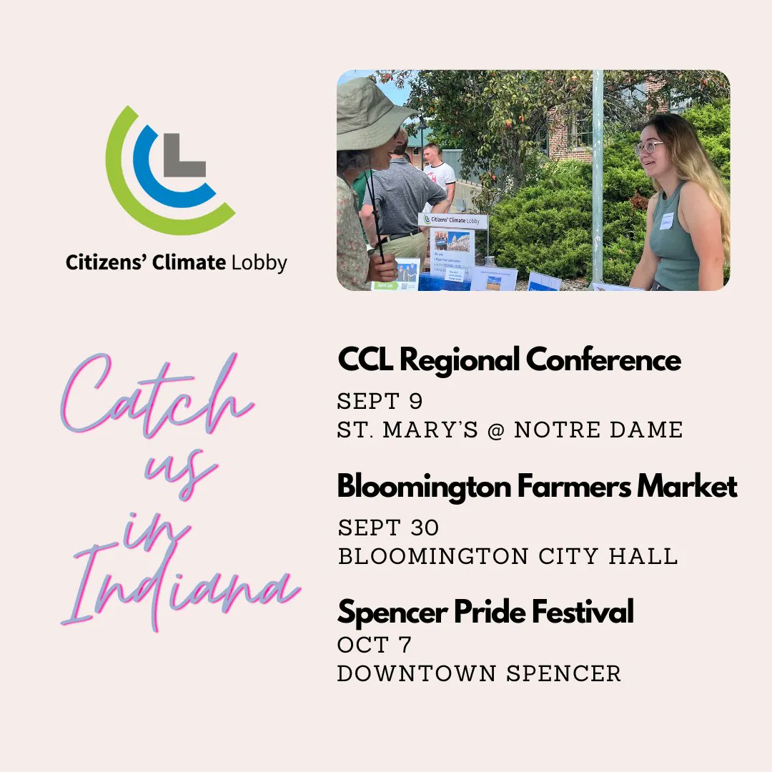 Fall Saturdays are for getting together for the climate!

Catch us in these Saturday events this fall!

Sept 9: CCL Great Lakes Regional Conference. Register: eventbrite.com/e/2023-ccl-gre…

Sept. 30: Bloomington Farmers Market, City Hall
Oct. 7: Spencer Pride Festival, Downtown Spencer
