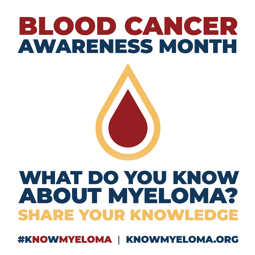 It's #BloodCancerAwarenessMonth! Help spread awareness through education. Will you share your knowledge? Will you help others #kNOwMyeloma? Learn how YOU can help: mmsm.link/3QWCgy7 #myeloma #mmsm #multiplemyeloma