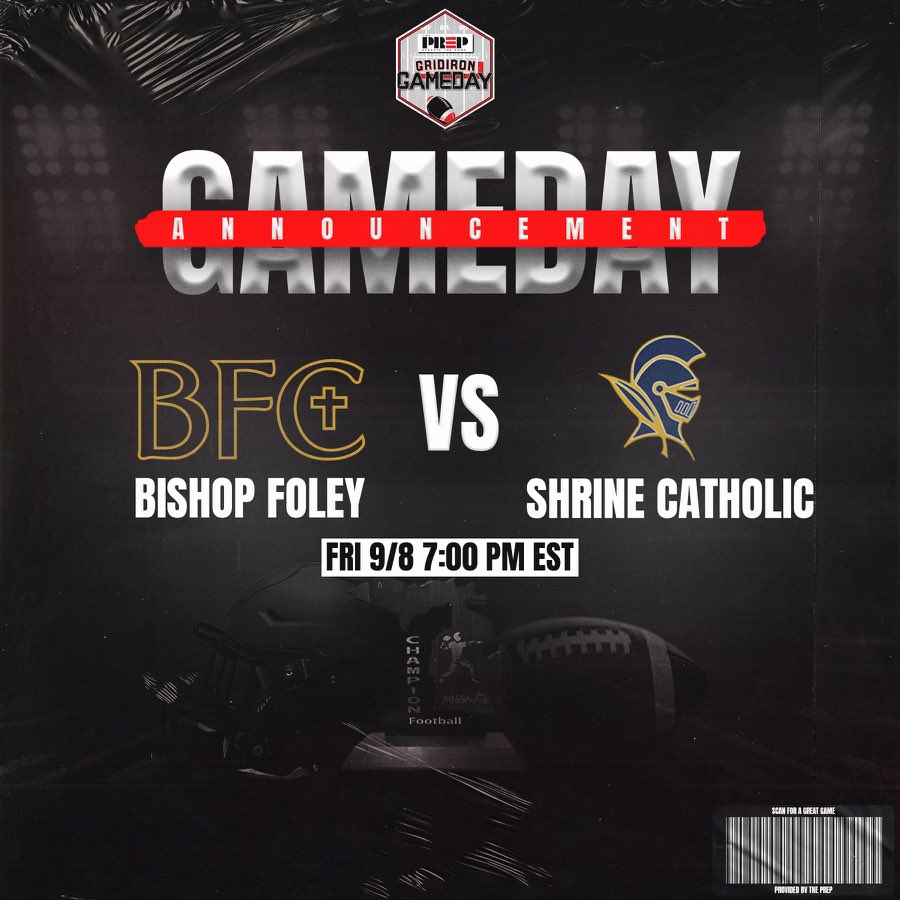 ThePrep3's tweet photo. This week we will have @BishopFoley Vs @ShrineSports this Friday at 7:00 PM ⏰ 

#highschoolfootball #fridaynightlights  #GridironGameday https://t.co/TkyAdx7P5f