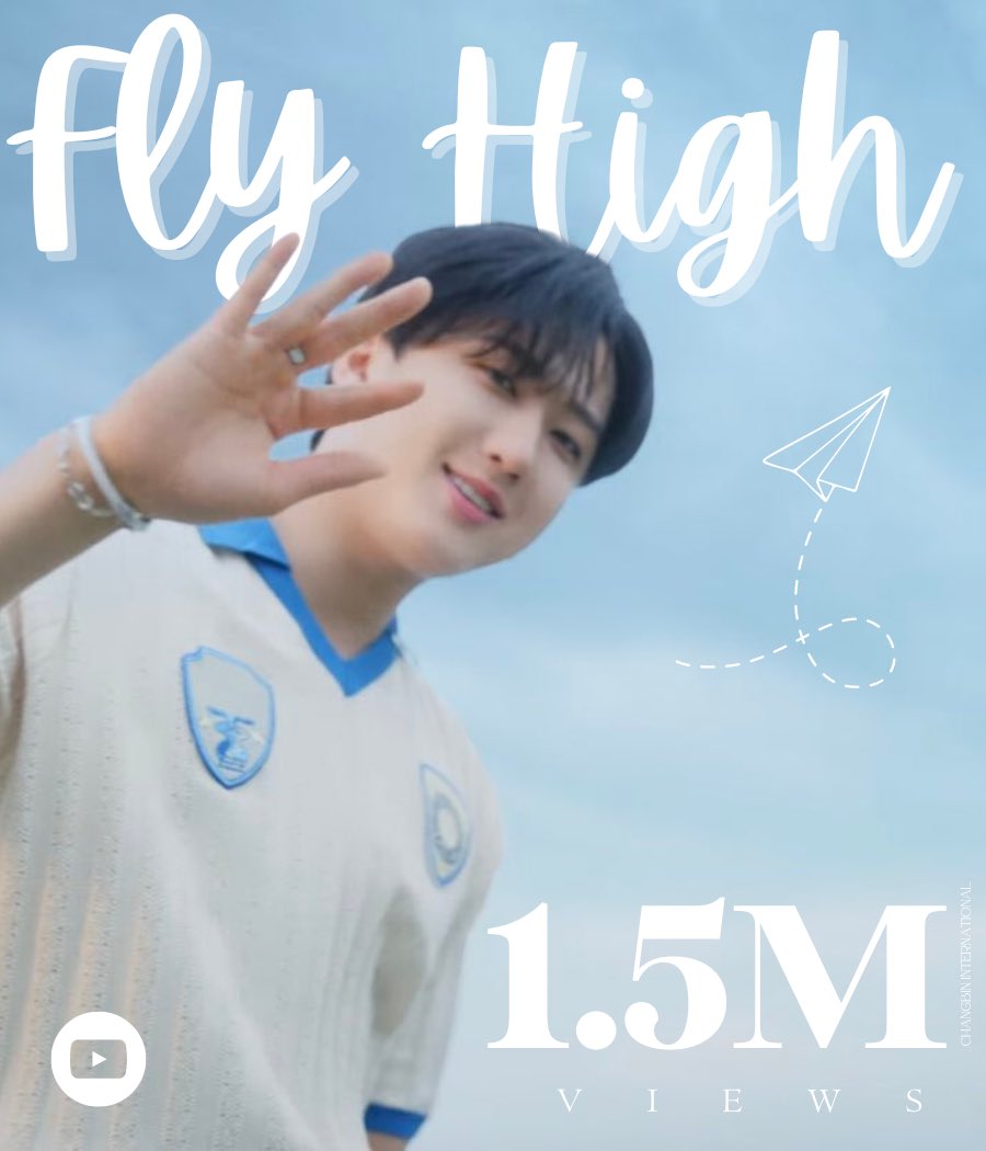 CHANGBIN_INTL's tweet photo. [🎉] Changbin’s "Fly High" has just surpassed 1.5M (1,500,000) views on YouTube! 😱

Please keep streaming🥰
🔗: https://t.co/waFSpLIanm

FLY HIGH WITH CHANGBIN 
#FlyHighOutNow 
#CHANGBINxSAMSUNG https://t.co/xiVhEDLDOP