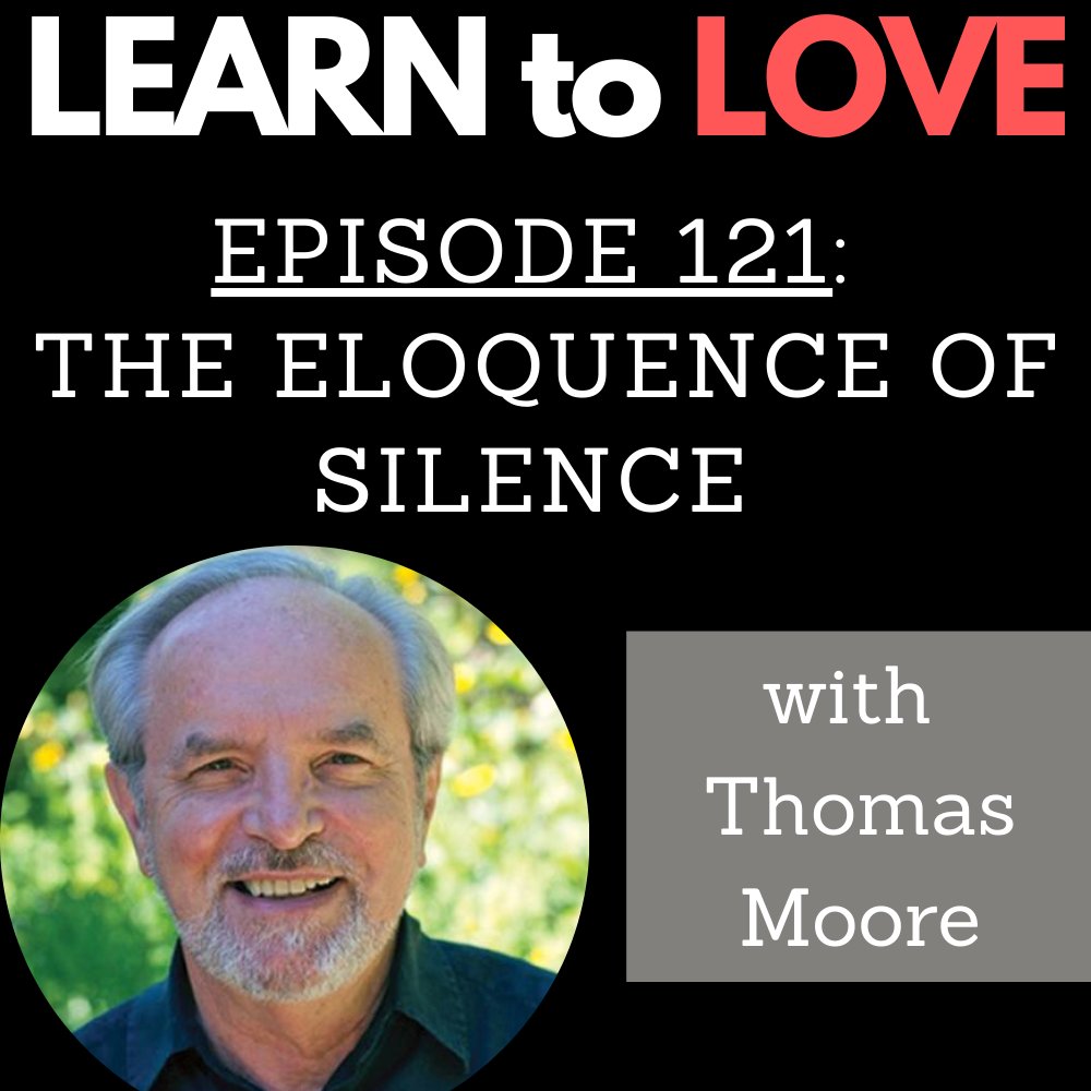 What a blessing to have @thomasmooreSoul on the Learn to Love podcast: the-heart-center.com/ep-121-the-elo…