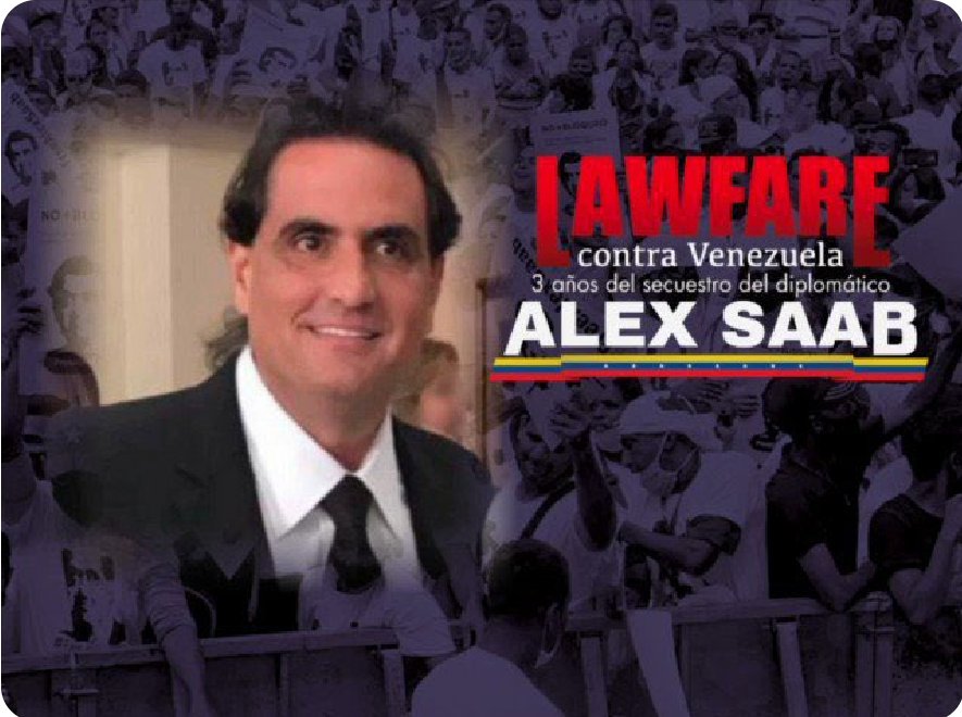 #FreeAlexSaab Embajador de Venezuela victima de lawfare. @yvangil @CancilleriaVE @ypimentel2021