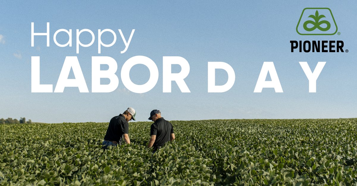 To the farmers whose work never ends, happy Labor Day! Thanks for all you do.