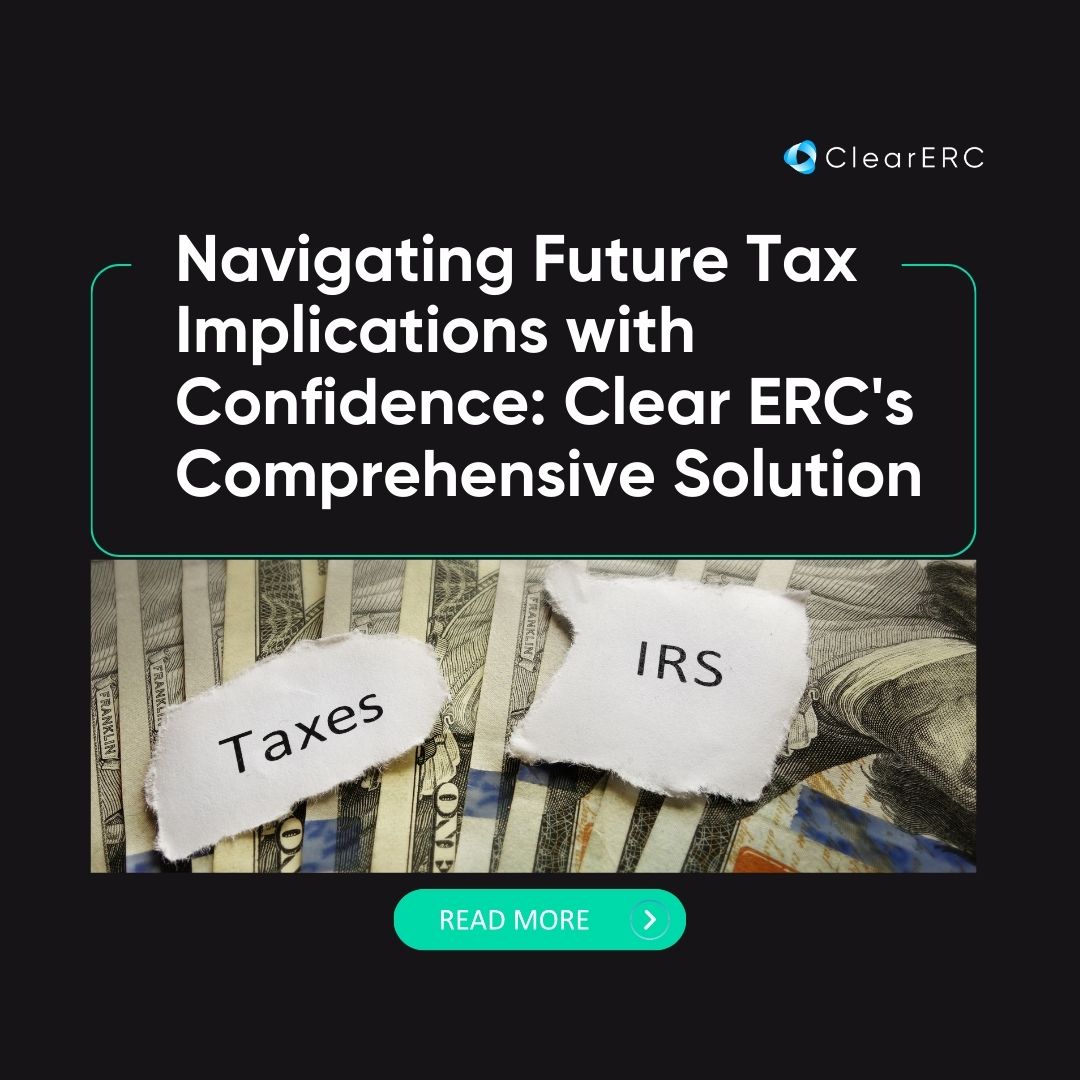 Are you worried about the potential future tax implications of the Employee Retention Credit (ERC)? Clear ERC's got you covered. Read all about it in our latest article: 
👉📖 ow.ly/33cj50PHw80

#ERC #TaxBenefits #ClearERC