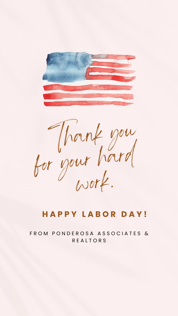 Happiest and restful #laborday to you from your realtor family at Ponderosa! #thankyou