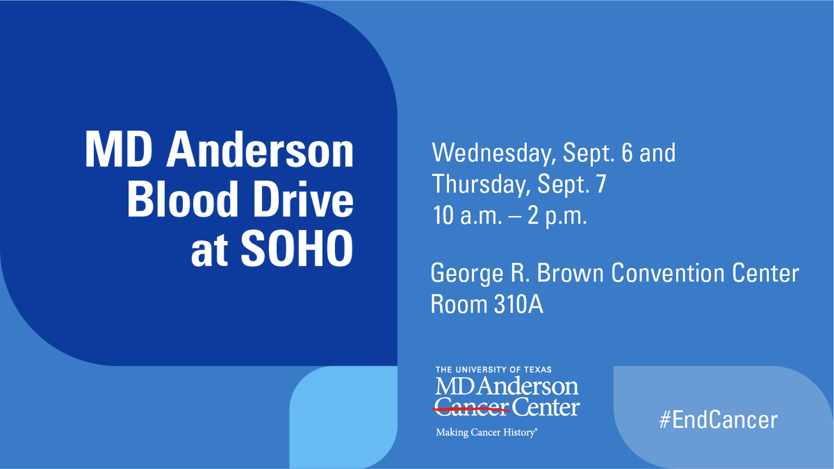 SocietyofHemOnc's tweet photo. Be sure to visit the MD Anderson Blood Drive during #SOHO2023! Our blood collection staff will be in room 310A at the George R. Brown Convention Center Wednesday – Thursday, Sept. 6-7 from 10 a.m. to 2 p.m. https://t.co/Gu0O66qmwd