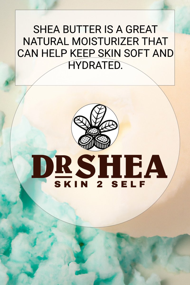 DrShea_'s tweet photo. Shea butter is a great natural moisturizer that can help keep skin soft and hydrated. https://t.co/gXgVAJNioR