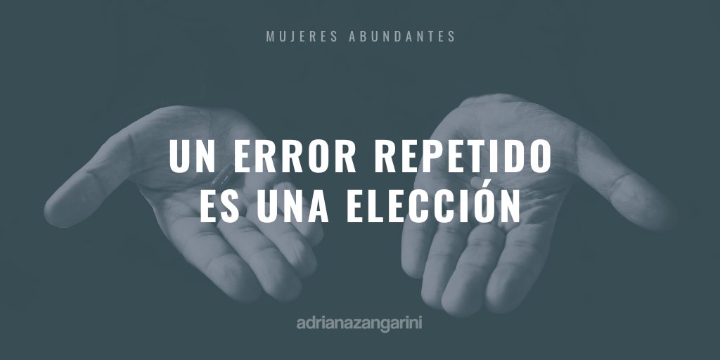 9️⃣ Un error repetido es una elección.🤔