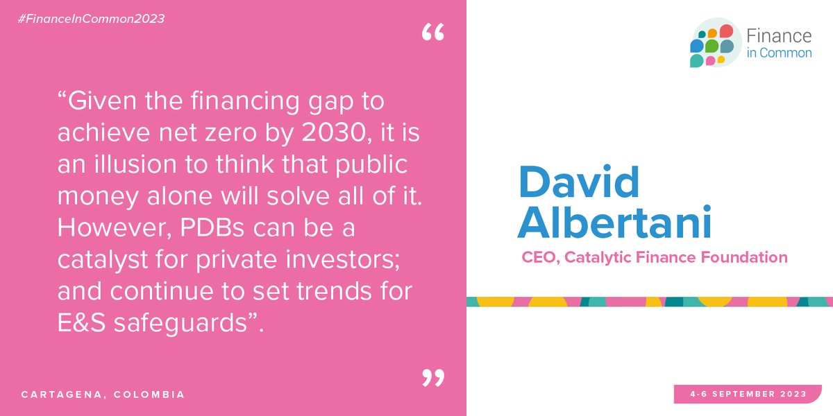 QUOTE | from David Albertani, the CEO <a href="/Catalytic_Fdn/">Catalytic Finance Foundation</a> for this #ROUNDTABLE4 on the topic Net Zero: PDBs' supporting a new generation of tools for reducing GHG emissions
#FinanceInCommon2023
