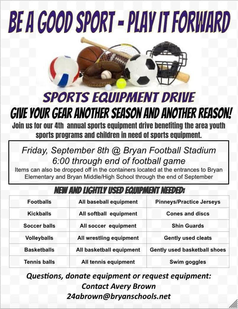 Do you have any gently used sports equipment? Senior Avery Brown is spearheading our 4th annual sports equipment drive. You can drop off equipment at the stadium Friday night, or drop in the boxes at the entrance to the school. See the flyer for more details.