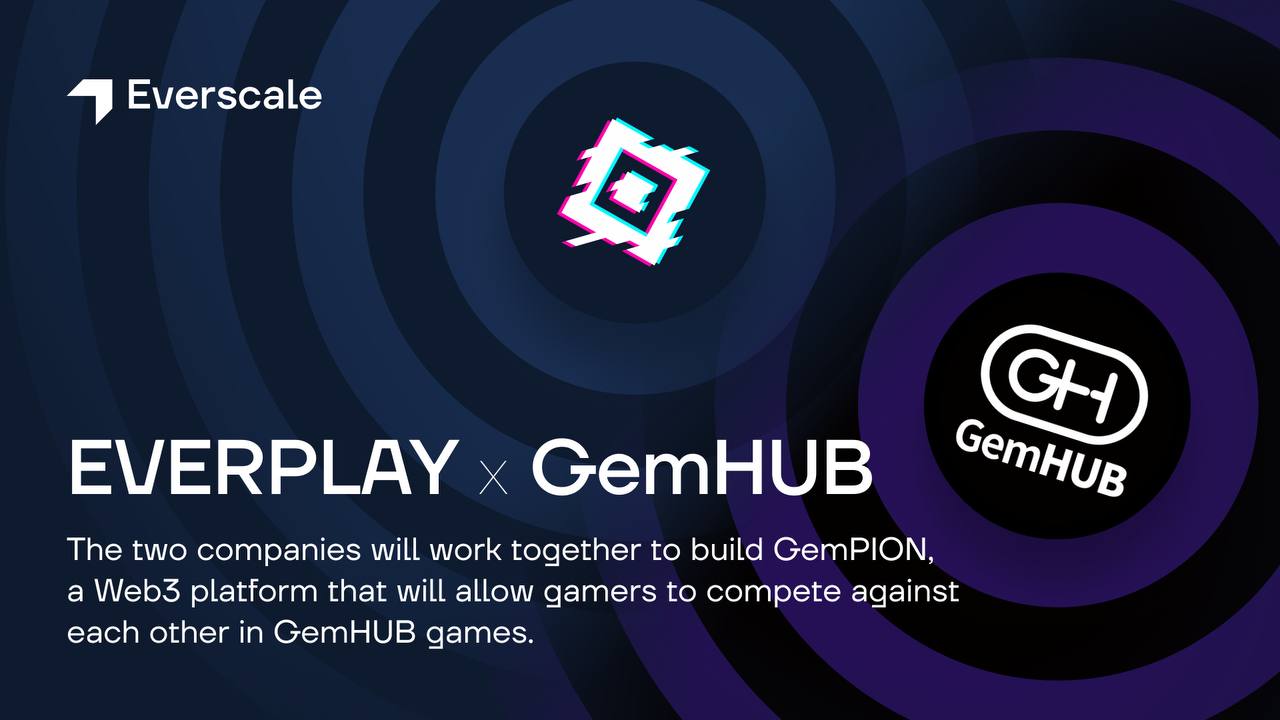 Everscale on X: EVERPLAY partners up with @GemHUB_Protocol 🎉 EVERPLAY, a  platform where gamers and streamers can earn cryptocurrency and #NFTs by  playing their favorite video games, has established a strategic partnership