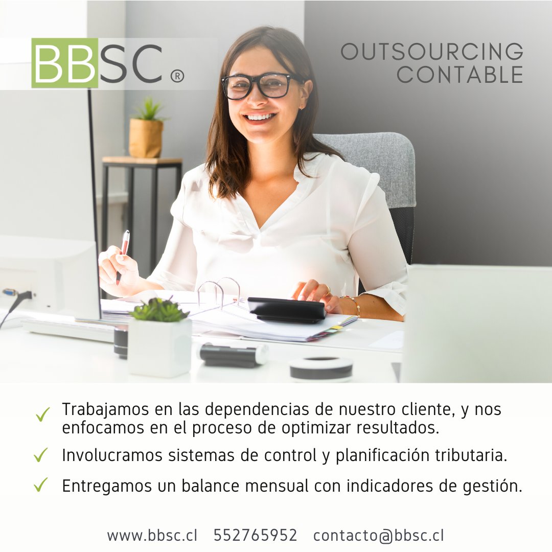BbscConsulting's tweet photo. Asesoría Tributaria & Outsourcing Contable, servicios de excelencia. Consulte por nuestros servicios en contacto@bbsc.cl 323352547 552765952 #asesoriatributaria #bbsc #outsourcingcontable #empresa #contabilidad #auditoria https://t.co/IifC0FlZl9
