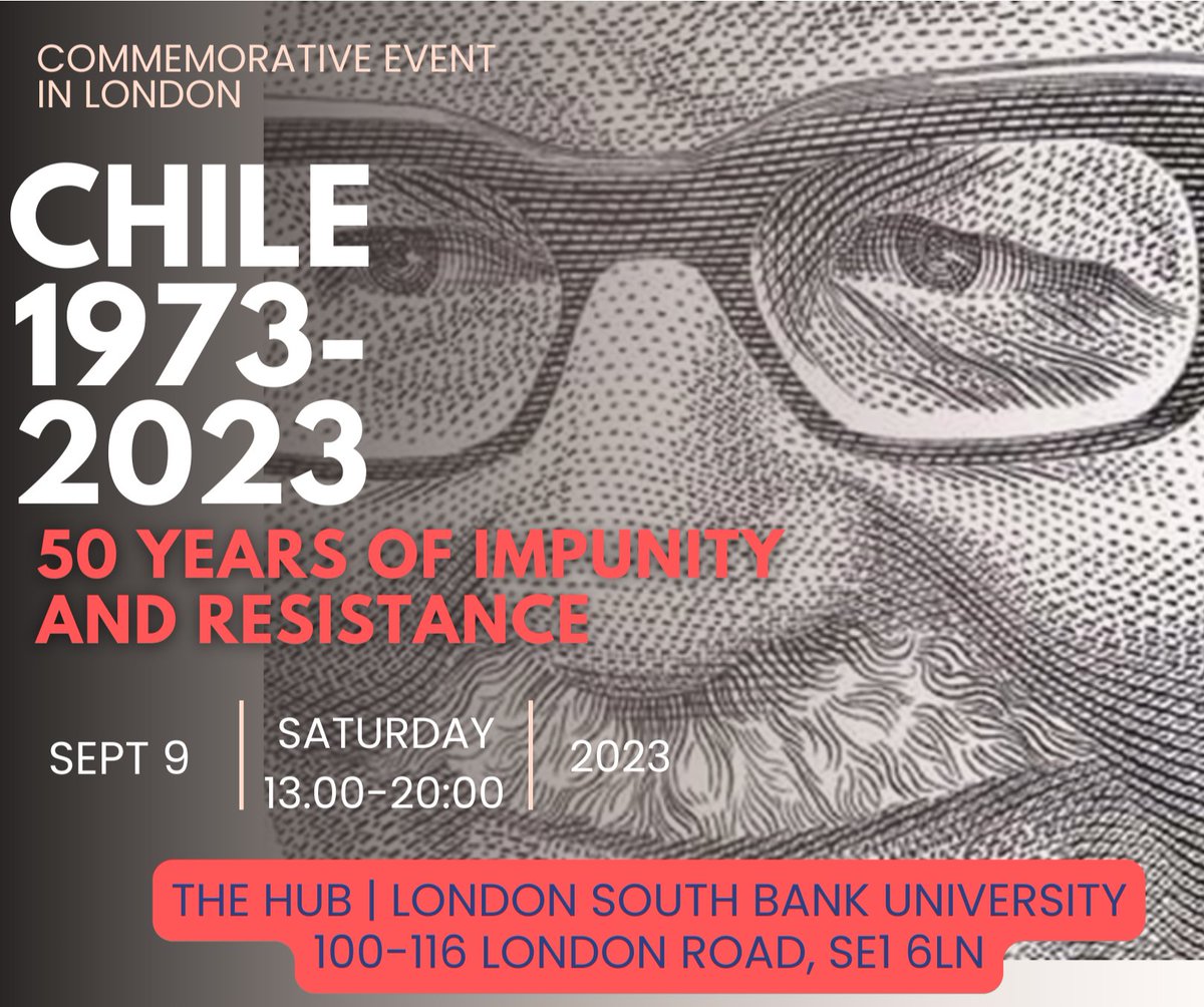 LatAmB's tweet photo. 50 Years of Impunity and Resistance🇨🇱 LDN Southbank Uni @LSBU Sat 9 Sept. With arpilleras, photographs, posters, talks with panelists including our own Mike Gatehouse, a picket, musical performances, wine, empanadas. @AmnestyUK @godoynavarrete1 @micaelalobos @psantirod @javiarce https://t.co/zQjJPrTCnI