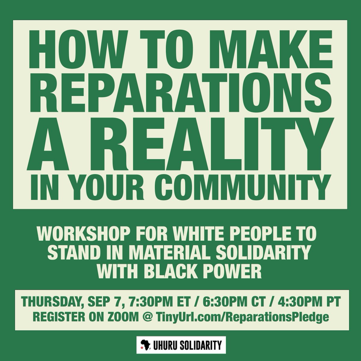 UhuruSolidarity's tweet image. This Thursday, September 7th! 
Register at tinyurl.com/ReparationsPle…

#Reparations #UnityThroughReparations #DaysOfReparations #USM #UhuruSolidarity #WhiteSolidarityWithBlackPower #HandsOffUhuru #MakeReparationsAReality