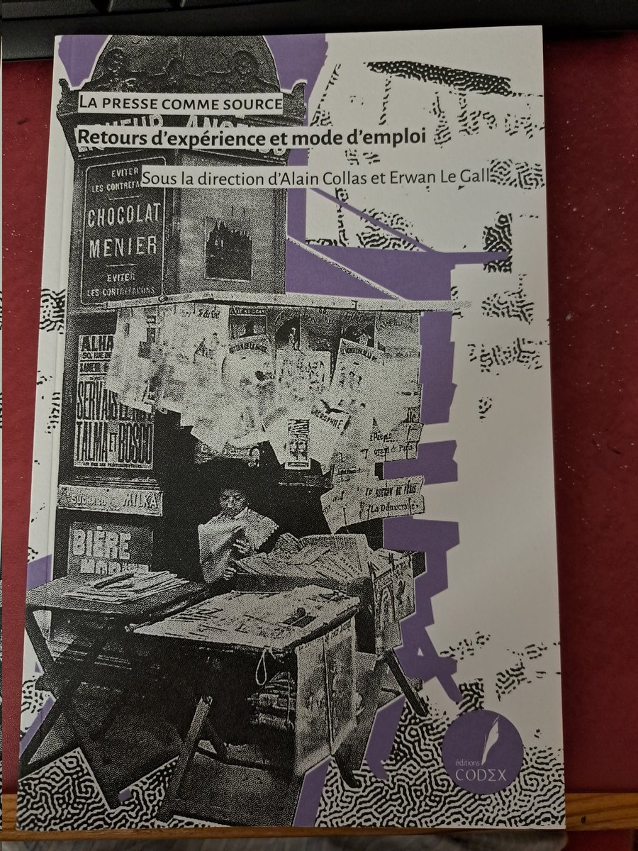 'La presse comme source' aux éditions Codex, sous la direction de @R1Le_Gall et Alain Collas. Guide pratique destiné aux étudiantes et étudiants découvrant cette archive, sous la forme de retours d'expériences de chercheurs. Merci aux deux directeurs.