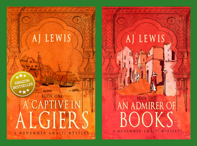 AJ Lewis is the #author of the Muhammed Amalfi Mystery Series. 'A Captive in Algiers' #mystery #historical 'An Admirer of Books' #adventure #crime independentauthornetwork.com/aj-lewis.html #amreading @ajlewisauthor #bookboost #goodreads #iartg #ian1