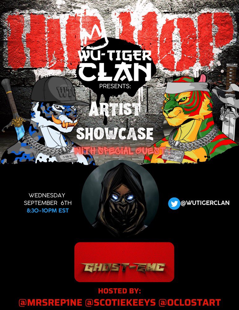 Wu Wednesday  
Wu Tiger Clan Presents: Artist Showcase with special guest <a href="/ghost_emc/">GHOST-EMC</a>! <a href="/ScotieKeeys/">Mr Keeys</a> <a href="/MRSREP1NE/">MRS.REP | NFT NYC2025</a> <a href="/OCLostArt/">Lost Art</a> 
x.com/i/spaces/1lPKq…