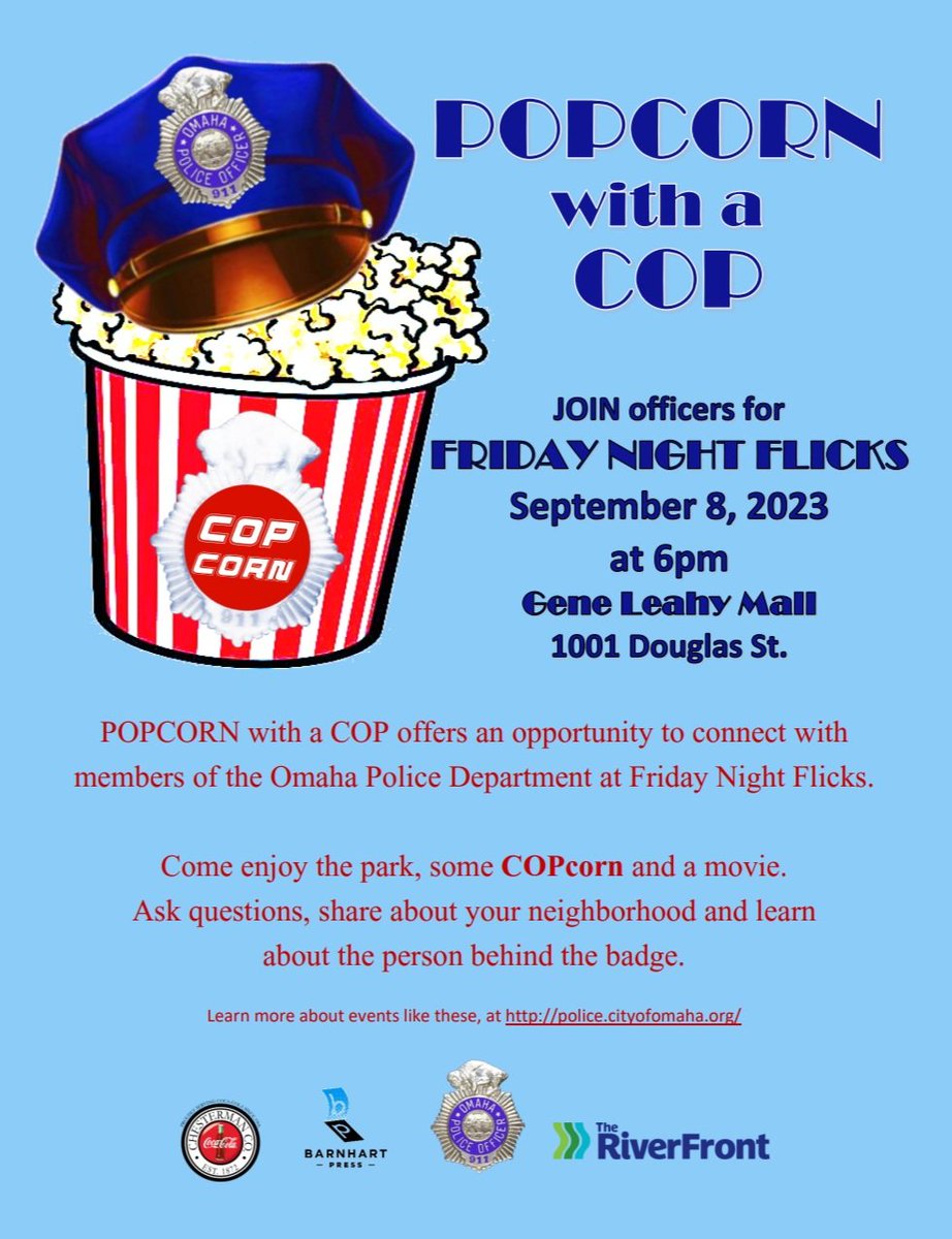 I'm so excited for our debut event, Popcorn with a Cop! 🍿 We'll be joining Friday Night Flicks for movie night in Gene Leahy Mall. I really hope to see you there! #OPD You will find me at the popcorn stand. This Fri, Sep 8th, at 6pm.