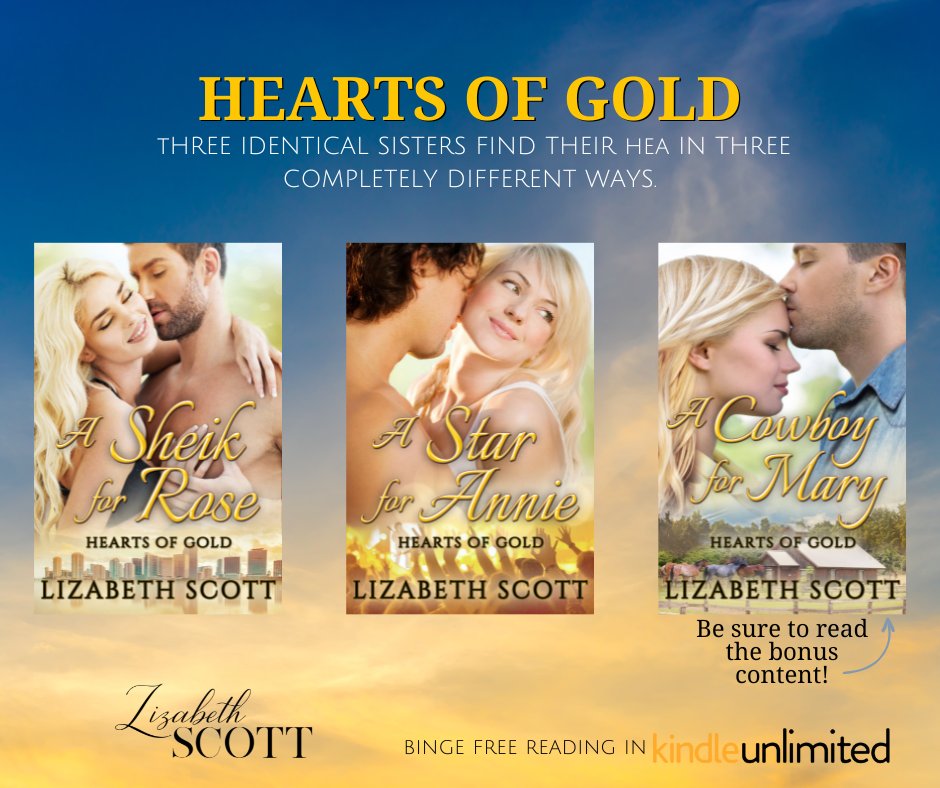 LScottBooks's tweet photo. Get swept away in the Hearts of Gold series as three identical sisters find their HEAs in three completely different ways. 

A SHEIK FOR ROSE 
https://t.co/cqWVMIubXr

A STAR FOR ANNIE 
https://t.co/zLco8vpMFj

A COWBOY FOR MARY
https://t.co/zLco8vpMFj

#kindleunlimited #tbrlist https://t.co/vsaxUNgMF3