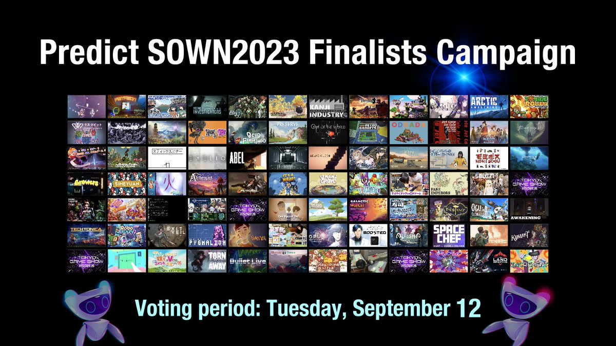 tokyo_game_show's tweet photo. TOKYO GAME SHOW 2023(TGS2023) will hold the "SENSE OF WONDER NIGHT (SOWN)," a pitch event for indie game developers with outstanding ideas, on September 22 (Friday), the second day of TGS2023, and will broadcast the event as an official program.✨
The eight finalists to be presented at "SOWN" will be announced on Wednesday, September 13.🙌

Prior to the announcement, a campaign is underway for game fans to vote for their predictions of the SOWN finalists from the 81 candidate titles!👑

Vote for your favorite among the creative indie games from around the world!✍️
Winners will also receive a gorgeous gift!🎁

https://t.co/Ko4Lc6jLjB

The voting campaign will run until Tuesday, September 12.💫
#TGS2023  #SOWN
