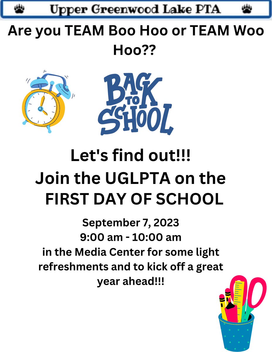 On the first day of school for our students, the PTA is hosting a short get together in the UGL Media Center for parents. Are you team Boo Hoo 😢 or Team Woo Hoo!!🥳??