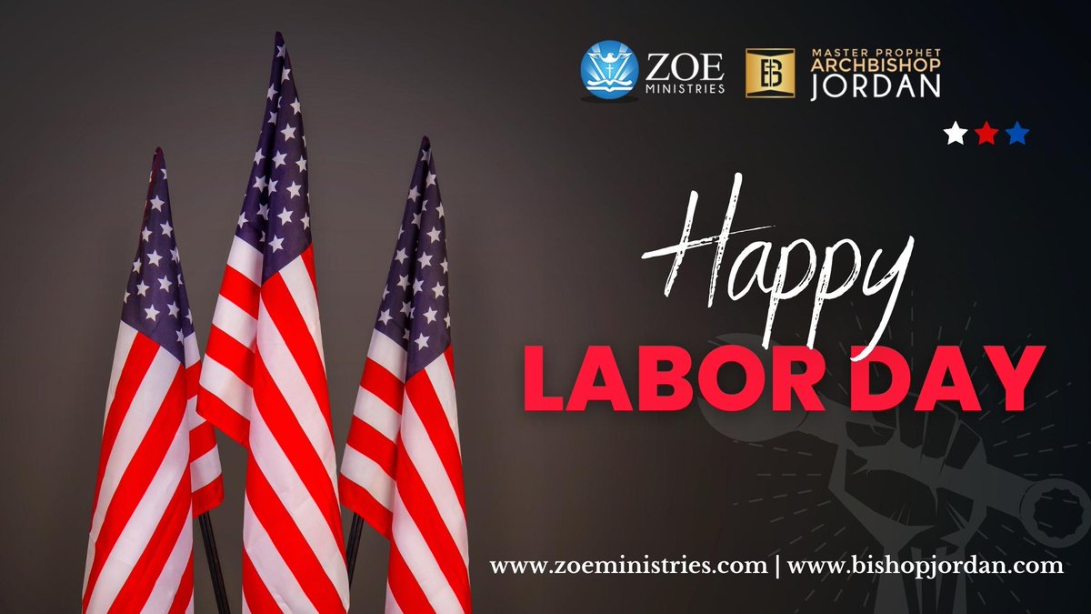 BishopJordan's tweet image. Happy Labor Day to All from your ZOE Ministries Family! 
.
#zoeministries #masterprophet #usa #igdaily