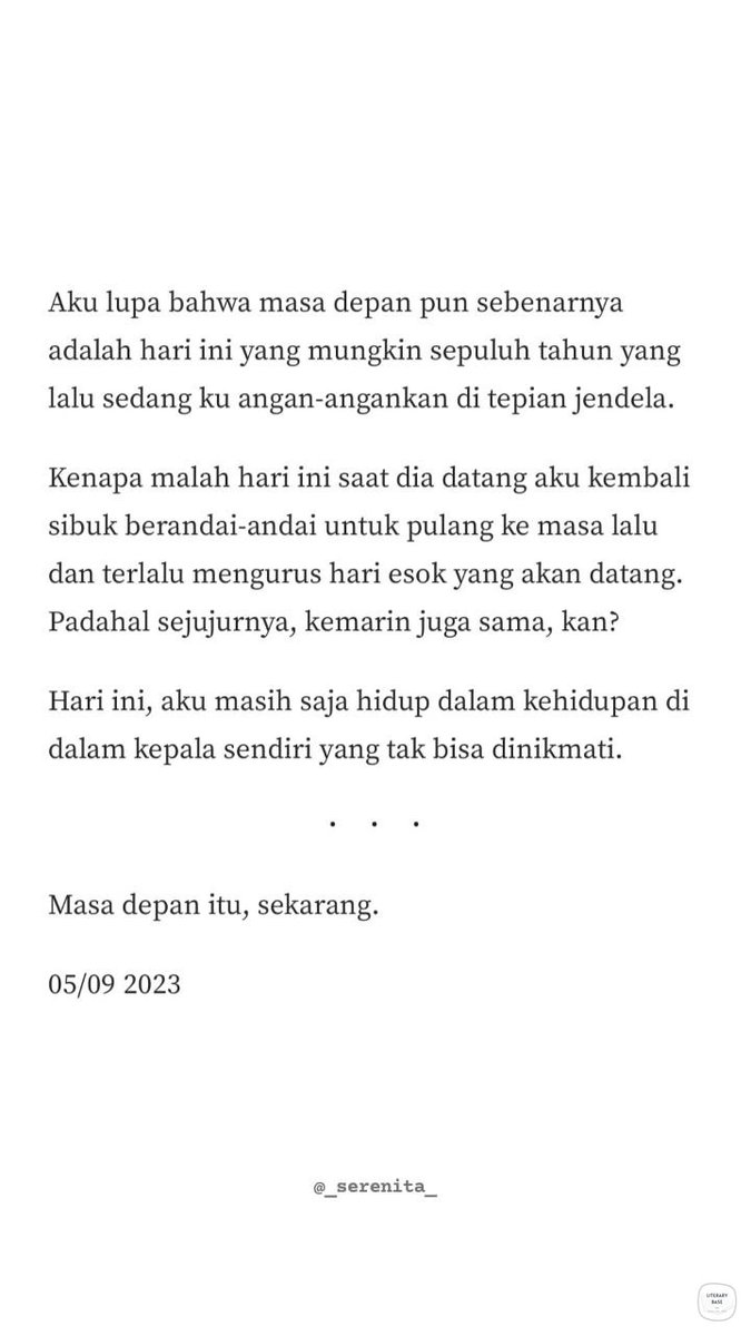 karya - Aku seharusnya sadar, masa depan itu adalah hari ini.
