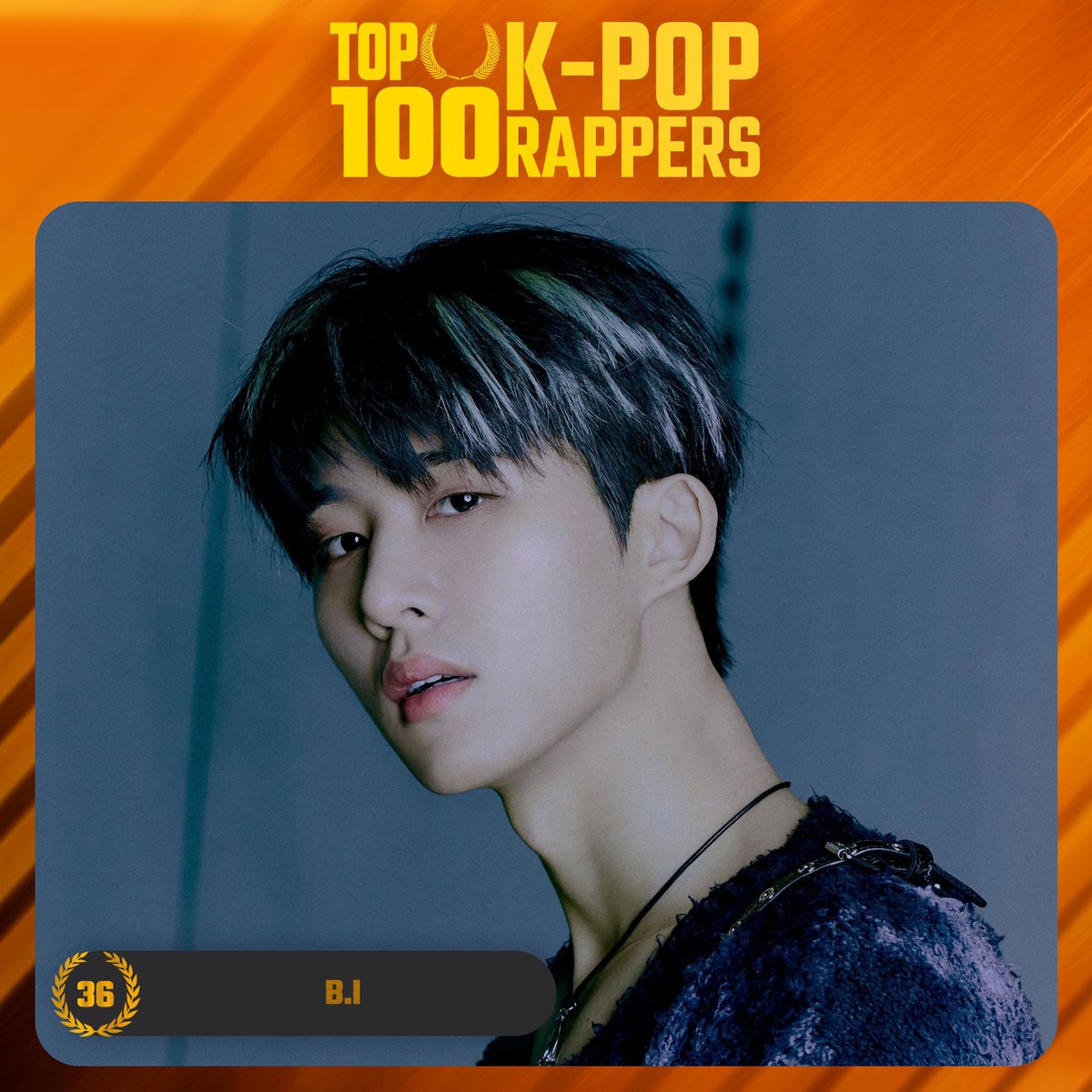 TOP100KPOP's tweet photo. TOP 100 – K-POP RAPPERS

#36 B.I

Congratulations! 🎉 https://t.co/A6brXgyJYk