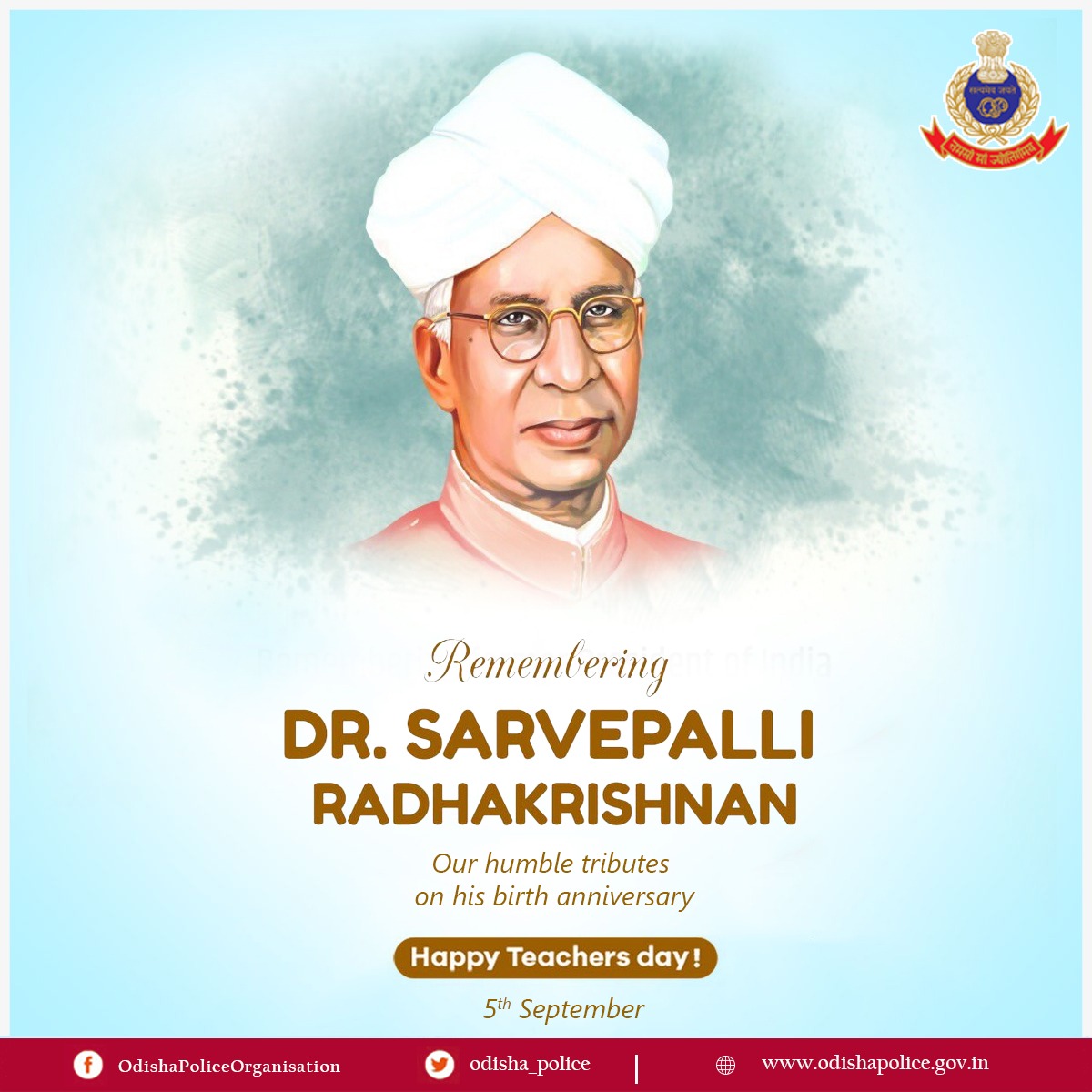 odisha_police's tweet photo. Humble tributes to Dr Sarvepalli Radhakrishnan on his birth anniversary, which is celebrated as the #TeachersDay. We express gratitude to all teachers for their significant efforts. https://t.co/USdexcx7CY