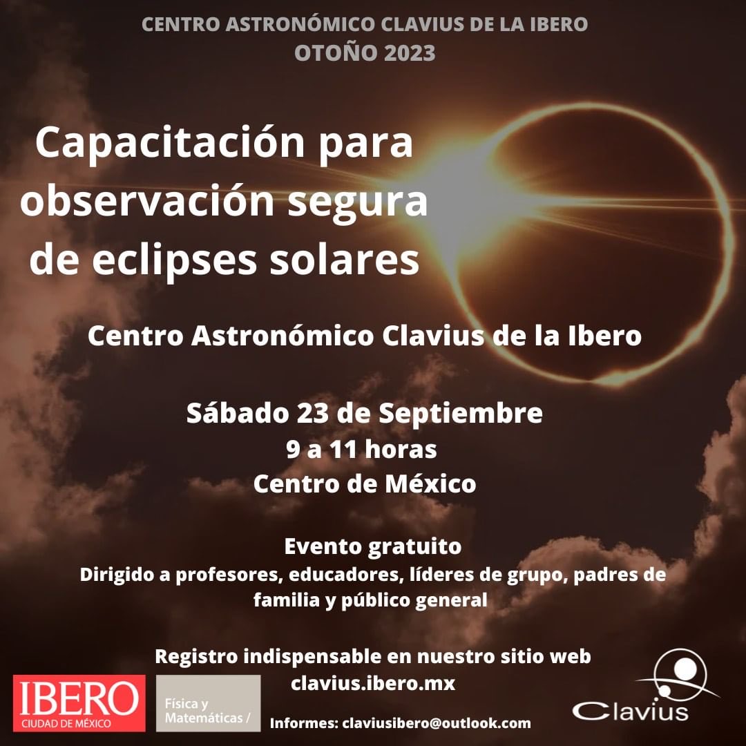 Este 23 de septiembre tendremos una capacitación sobre cómo observar de manera segura eclipses solares. 

Regístrate en nuestro sitio clavius.ibero.mx si te interesa participar!

Evento gratuito, abierto a todo público.