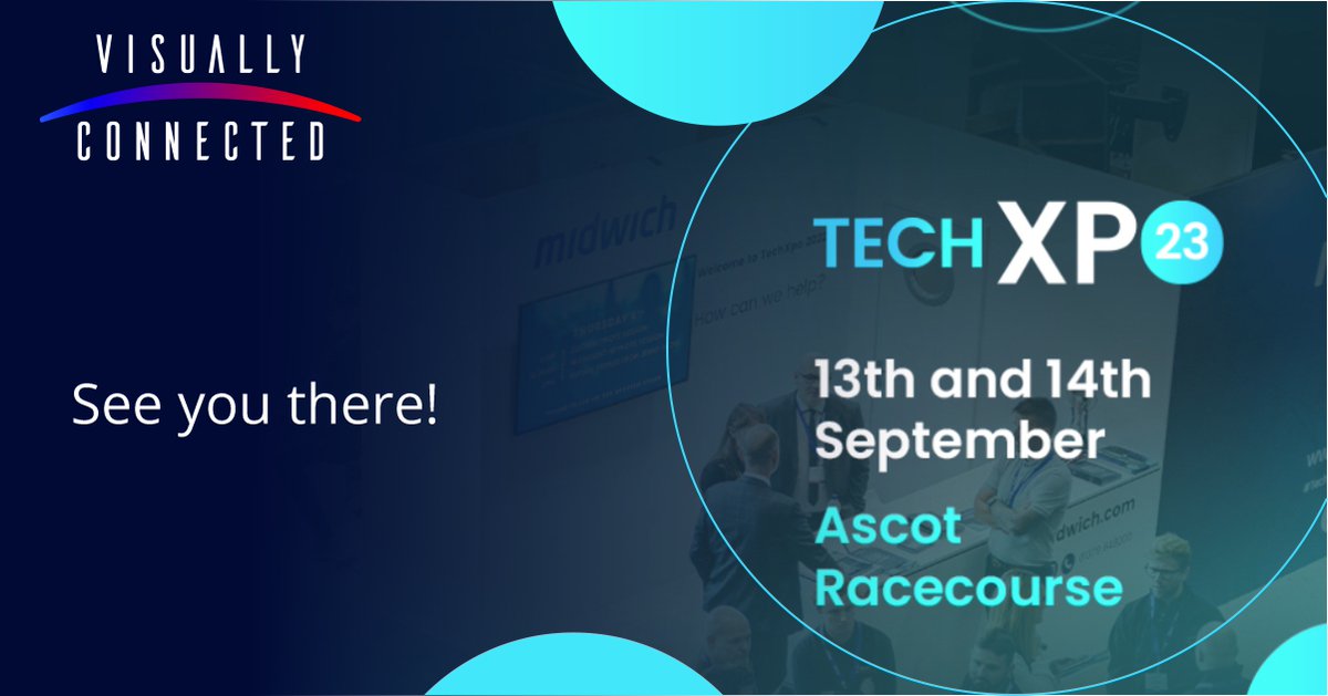 Looking forward to networking and seeing new ground-breaking technologies & demos at #TechXpo2023 in just 8 days' time. Shout out if you'll be there. @MidwichLtd #AV #MidwichEvent