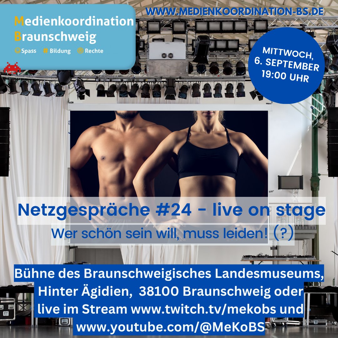 MeKo_BS's tweet photo. Netzgespräche#24 – live on stage "Wer schön sein will, muss leiden! (?)", 06.09.2023, 19:00h
Bühne des Braunschweigisches Landesmuseum, Hinter Ägidien &amp; live auf: https://t.co/M4v6a0pRa7 oder https://t.co/sMqNxnJntD
.#mekobs #braunschweig #socialmedia #tiktok https://t.co/CTDUUhAjQ4