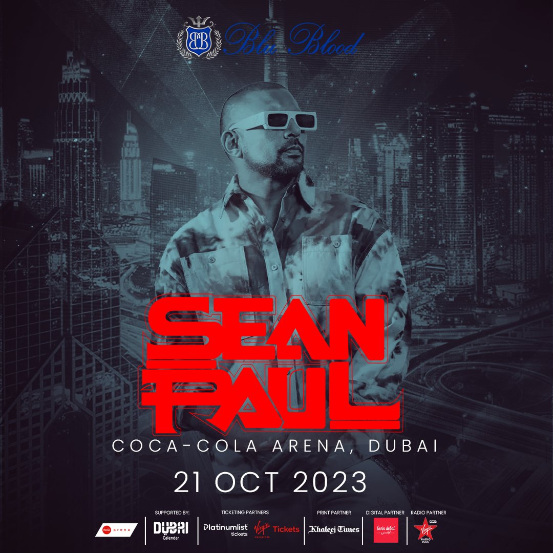 Dubai, are you ready to ‘Get Busy’?  Feel the ‘Temperature’ rise - Sean Paul is set to ignite Coca-Cola Arena on 21 October 2023. Book your tickets now 👉🏼🎟 
bit.ly/47YrFZr #TheBluBloodWay #SeanPaul