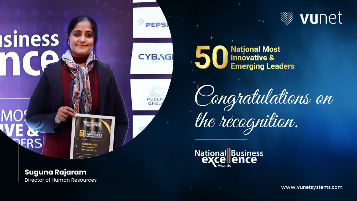 vunetsystems's tweet photo. Proud to announce Suguna Rajaram, HR Director - VuNet, has been honored as "50 National Most Innovative & Emerging Leaders" at the National Business Excellence Awards. Her dedication & vision continue to inspire us all! #Accolade #EmergingLeaders #Innovation #Excellence #VuNet https://t.co/yDhwHRyZUM
