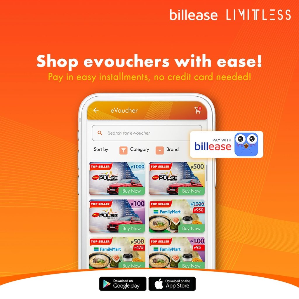 You deserve a LIMITLESS way to pay!

Purchase vouchers from Phoenix fuel, FamilyMart, Phoenix SUPER LPG, Conti’s, Botejyu, and more in easy installments— with no interest, via BillEase!

Sign up with BillEase now! billease.ph